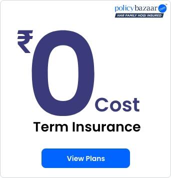 Zero Cost term Insurance Zero Cost term Insurance