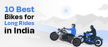 10 Best Bikes for Long Rides in India 2025