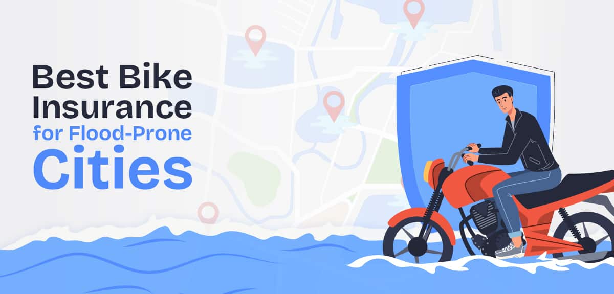 Best Bike Insurance Options for Flood-Prone Areas