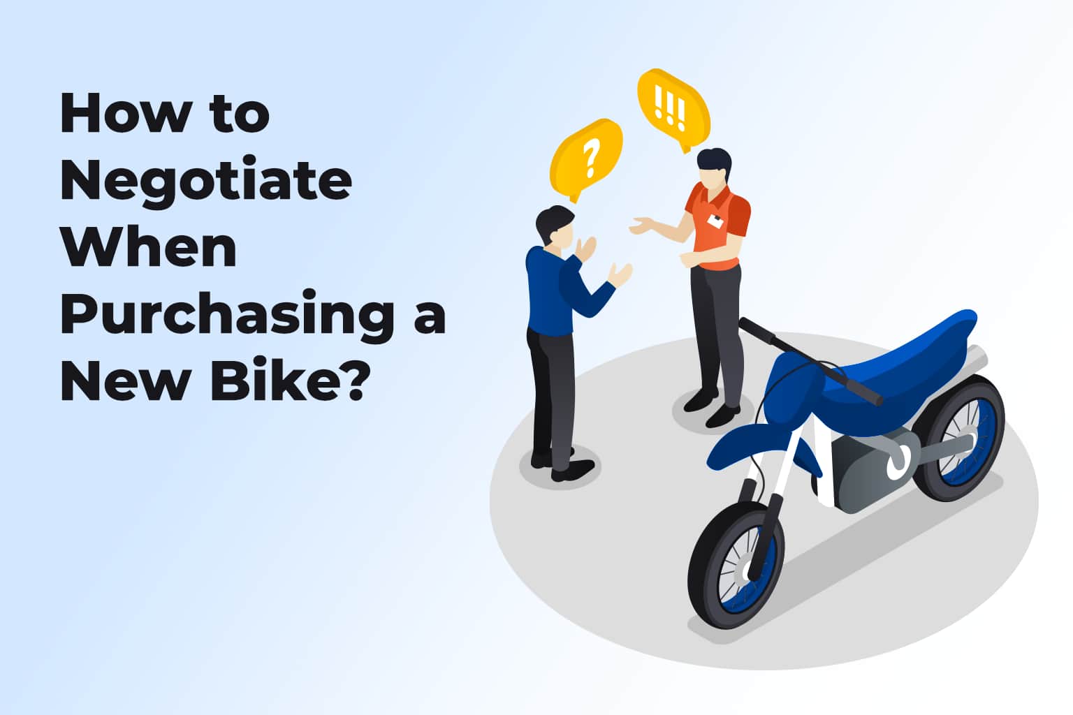 Tips to Negotiate When Purchasing a New Bike