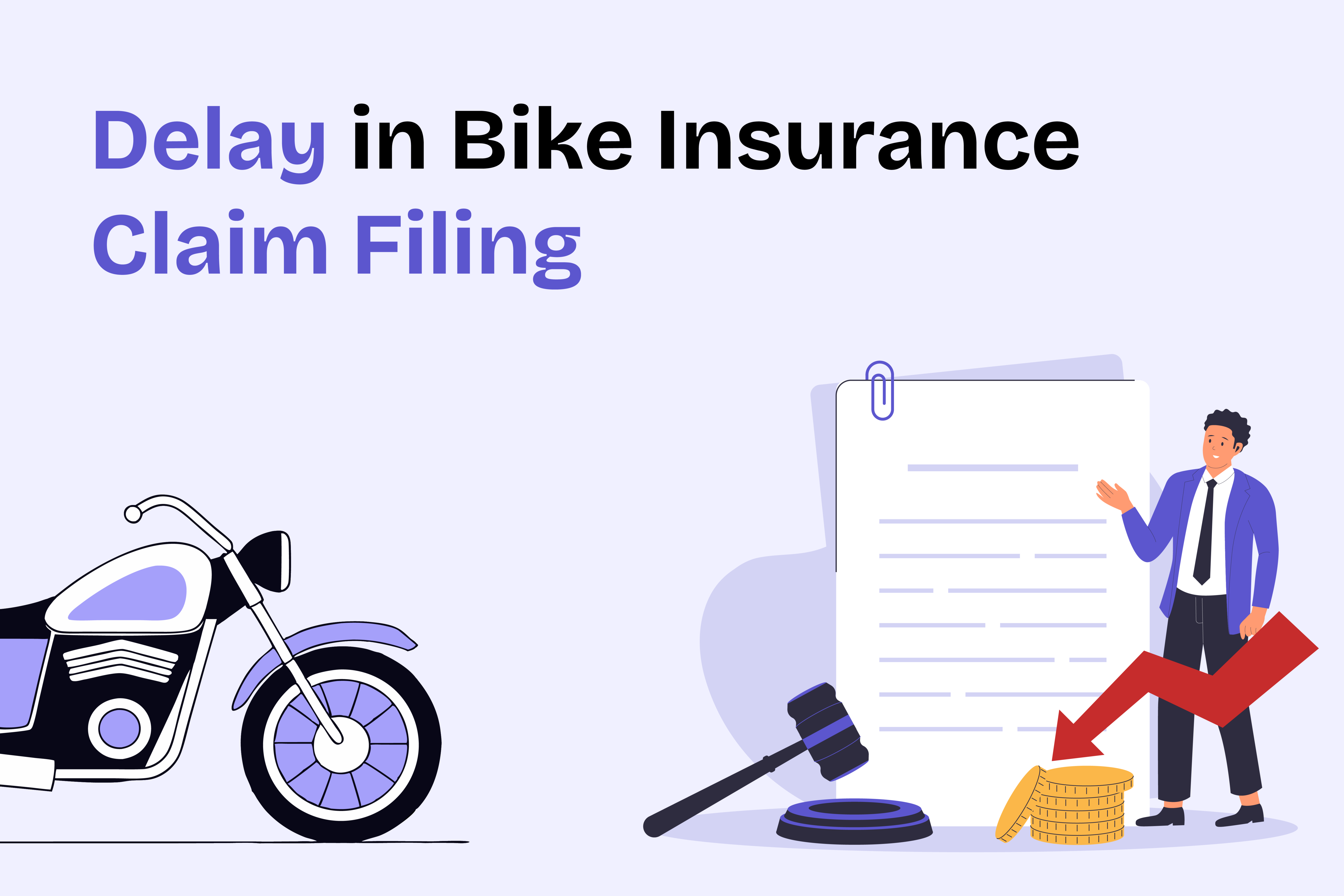 Does a Delay in Filing a Bike Insurance Claim Affect Approval?