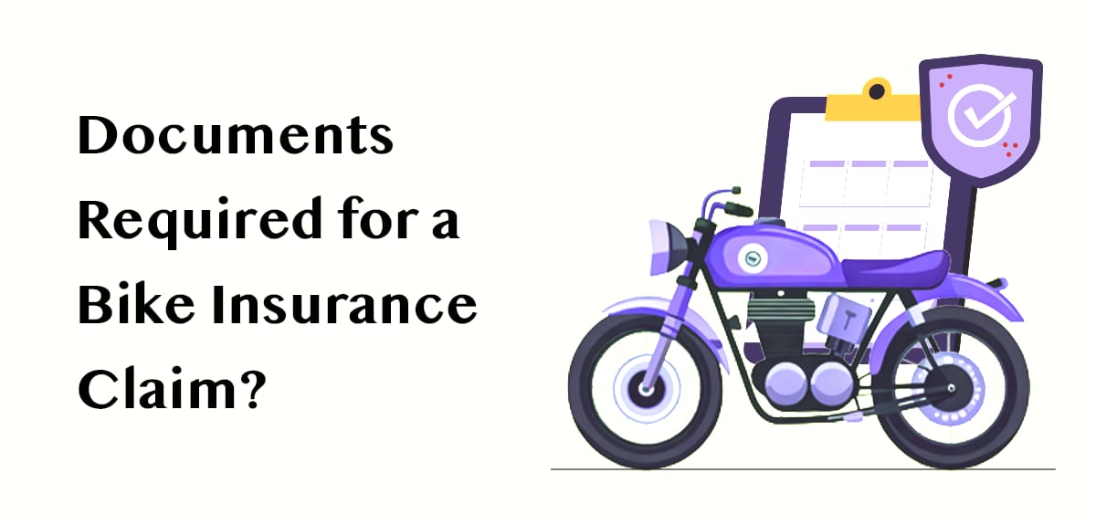 What are the Documents Required for a Bike Insurance Claim?