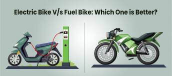 Electric Bike V/s Fuel Bike: Which One is Better?