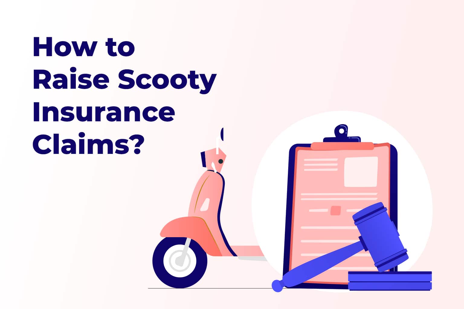 How to Raise Scooty Insurance Claims?