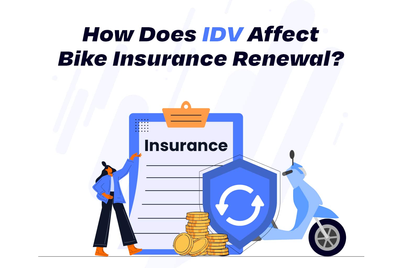 How Does IDV Affect Bike Insurance Renewal?