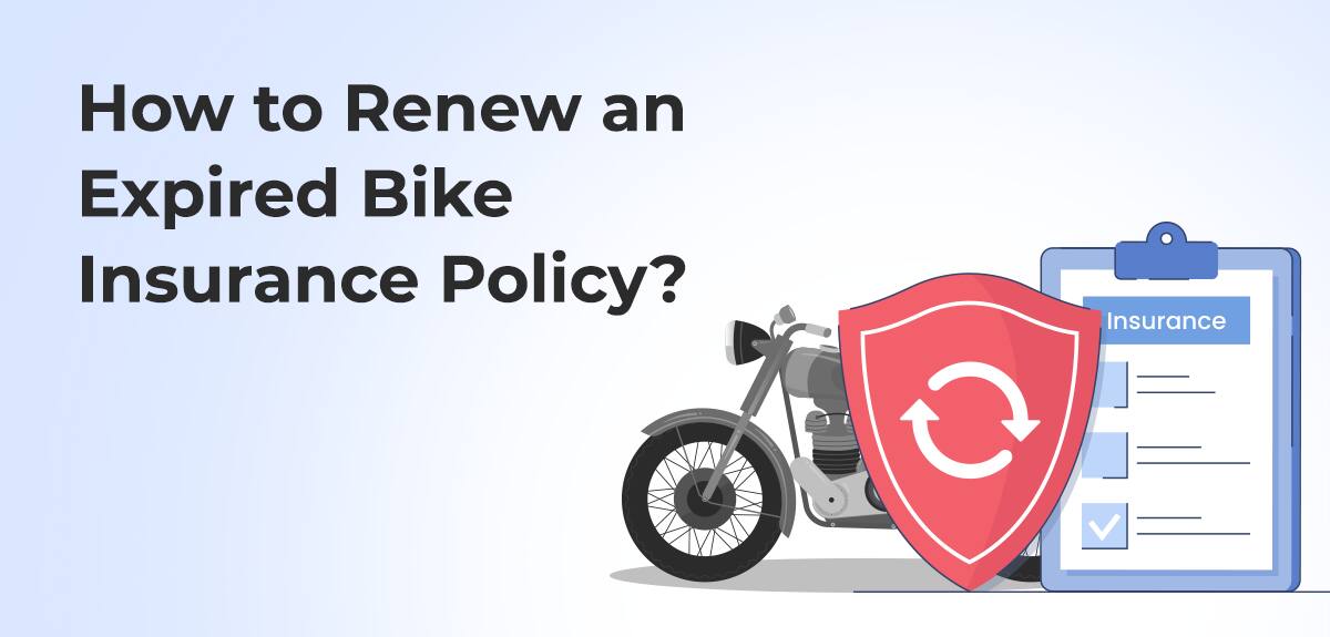 Everything You Need to Know About Lapsed Two-Wheeler Insurance Plan