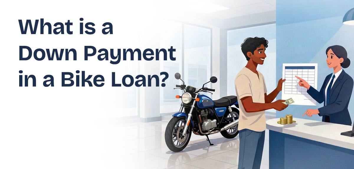 Minimum Down Payment is Required for a Bike Loan – A Comprehensive Guide on Buying Bike on Loan