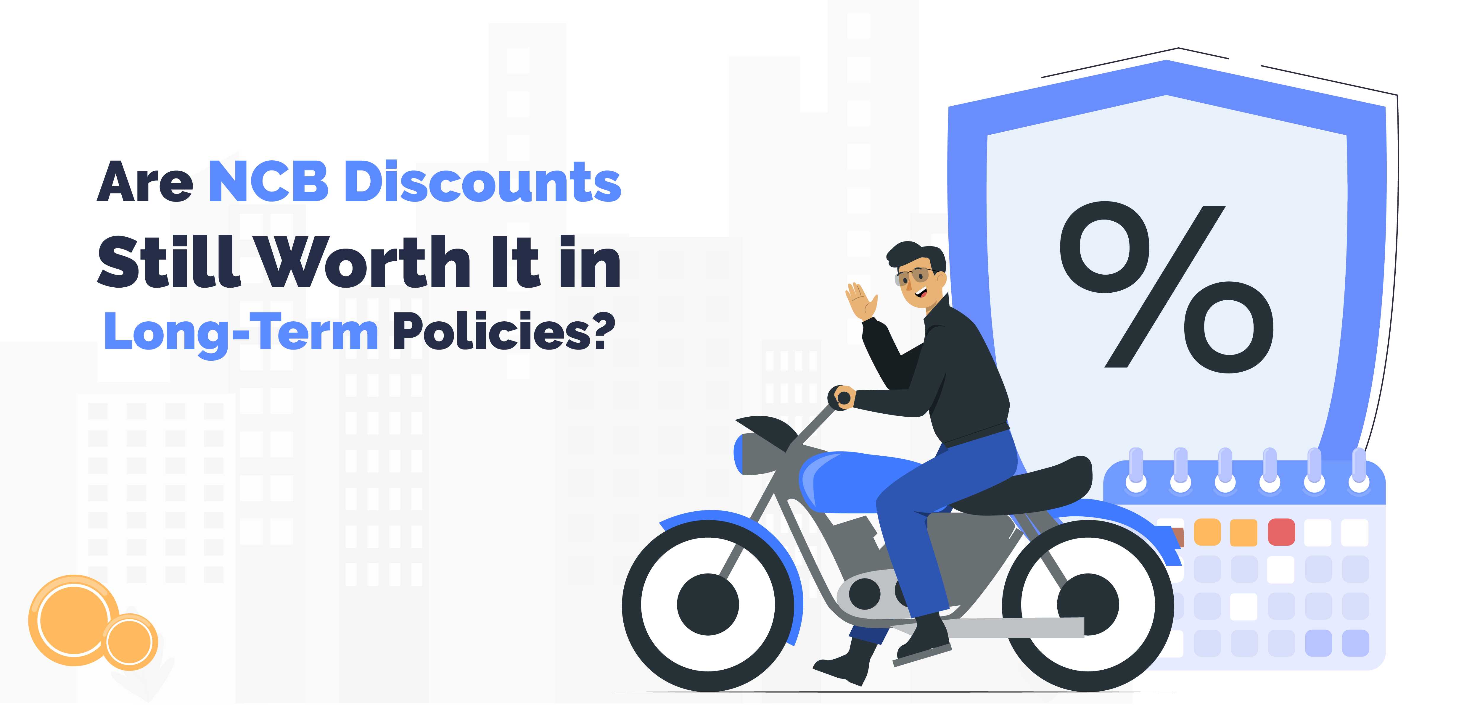 Benefits of NCB in Long-Term Two Wheeler Insurance