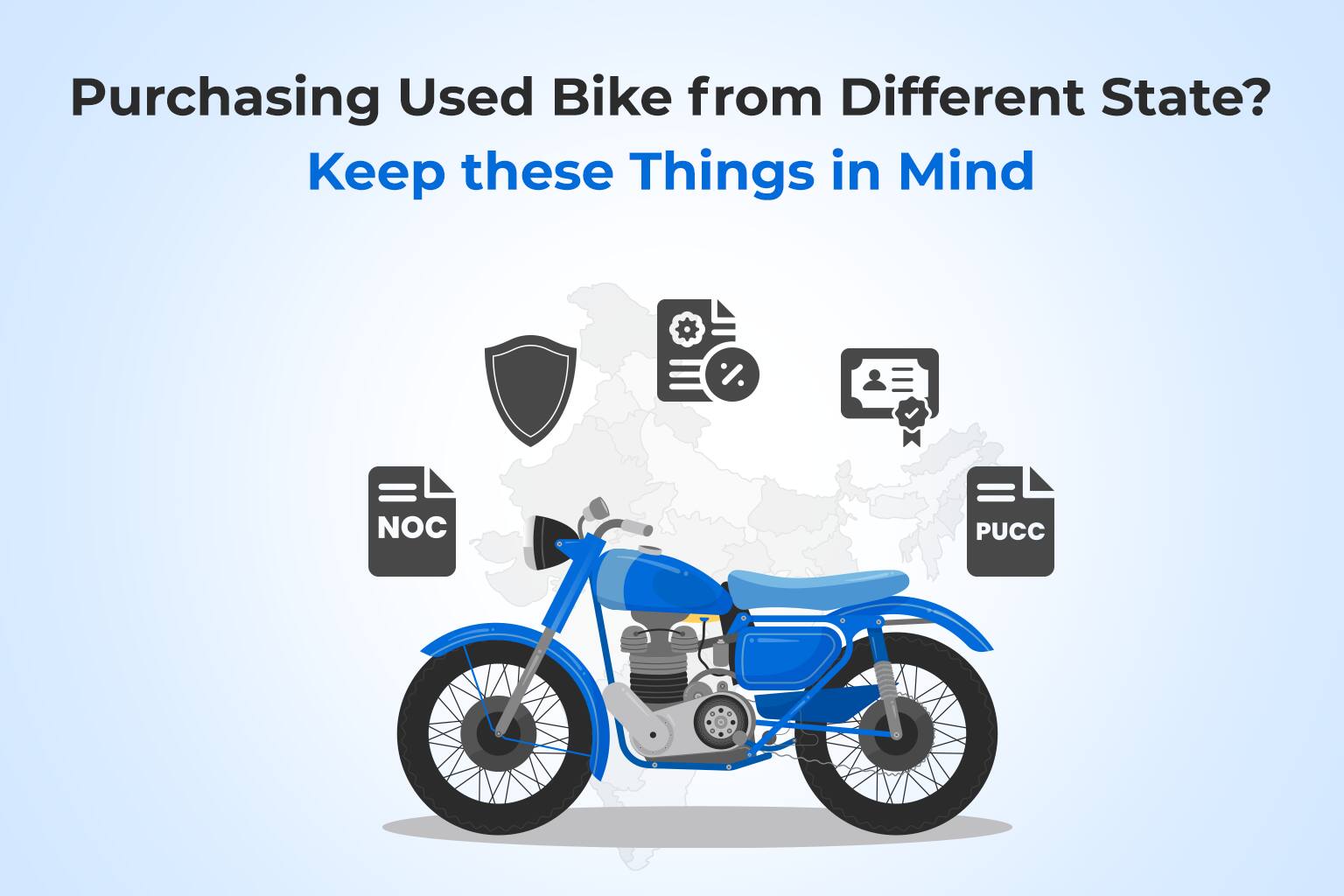 Purchasing Used Bike from Different State? Keep these Things in Mind