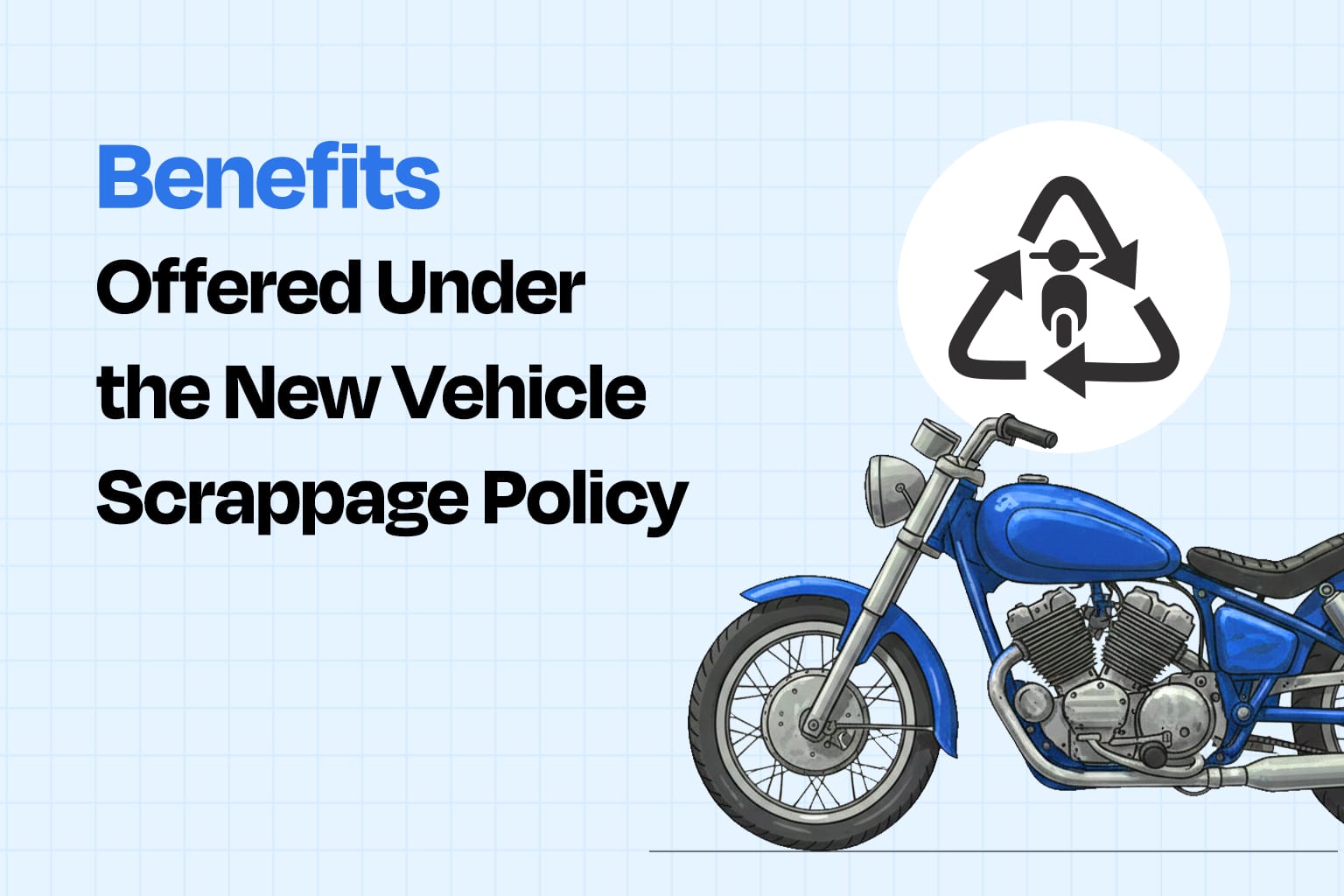 The Government’s Vehicle Scrappage Policy