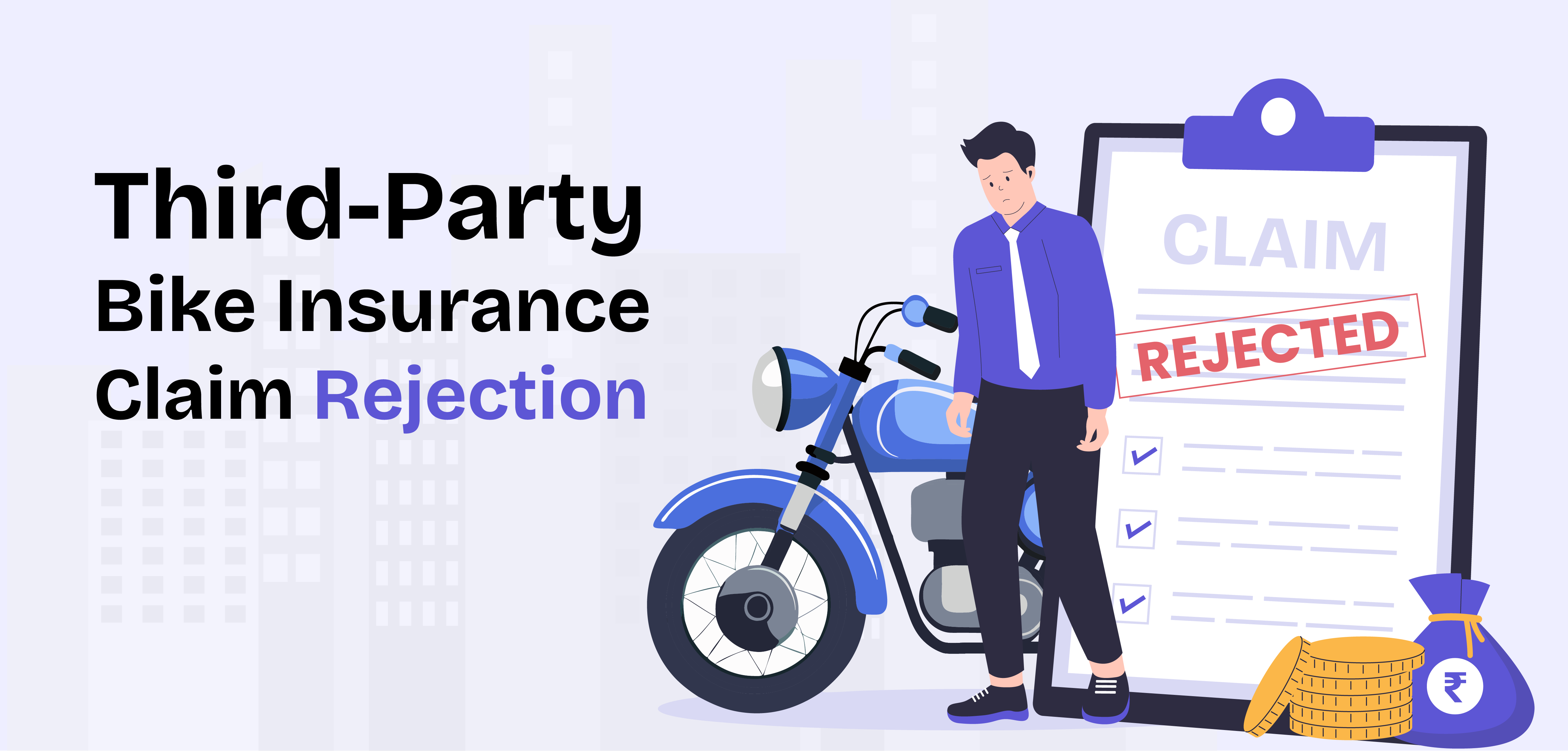 Why Third-Party Bike Insurance Claims Get Rejected?