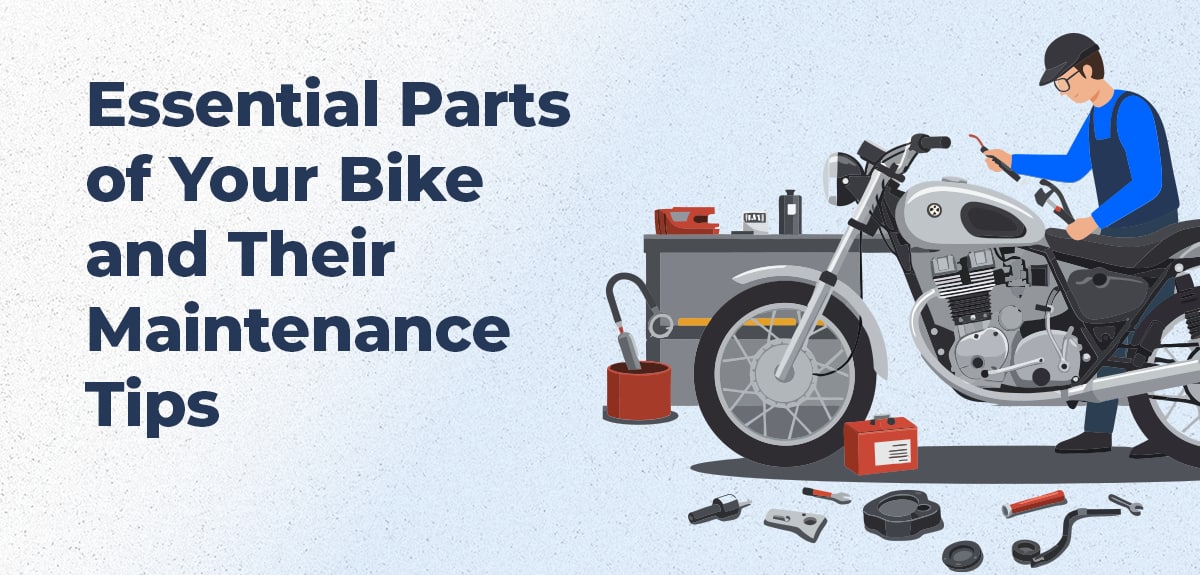 Top 15 Parts of Two-wheeler and Tips to Maintain Them