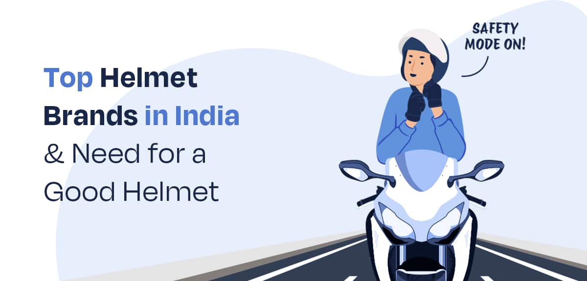 Top 10 Helmet Brands in India & Need for a Good Helmet
