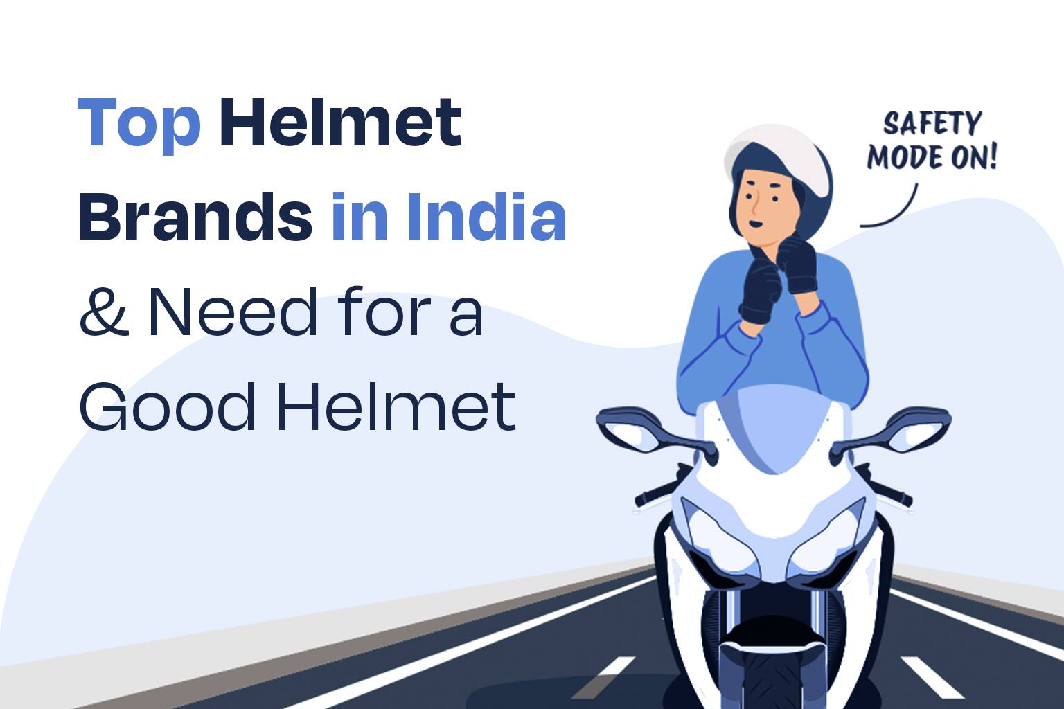 Top 10 Helmet Brands in India & Need for a Good Helmet