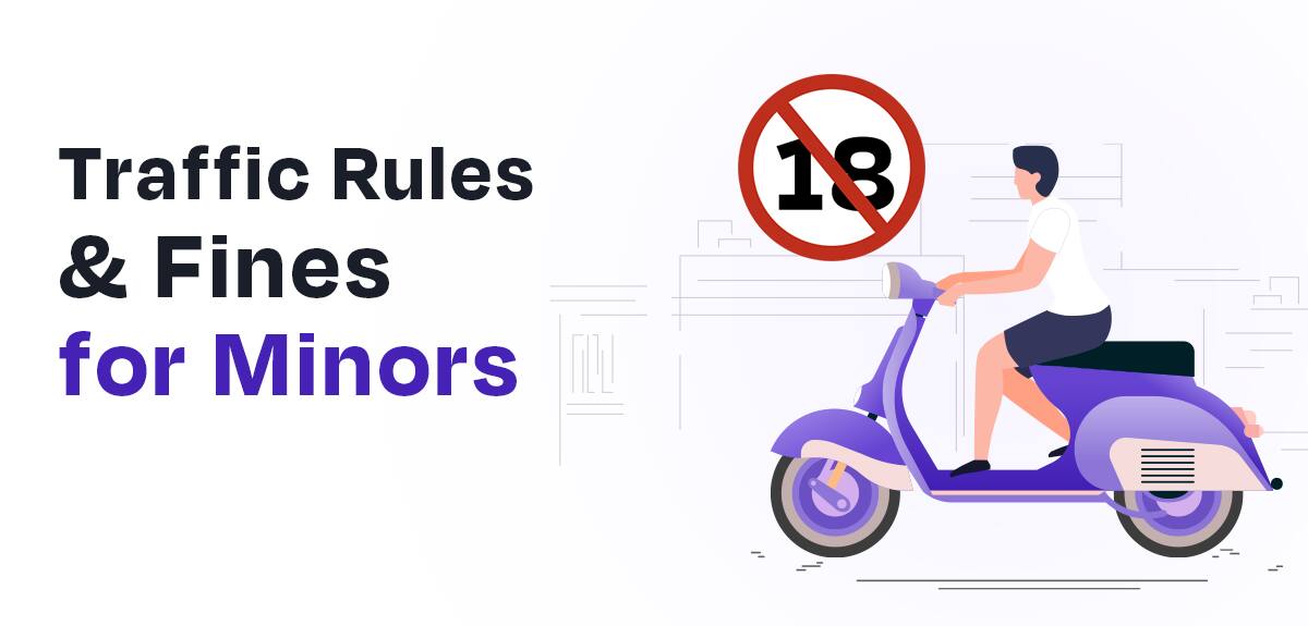 Underage Driving is an Offence: Traffic Rules & Fines