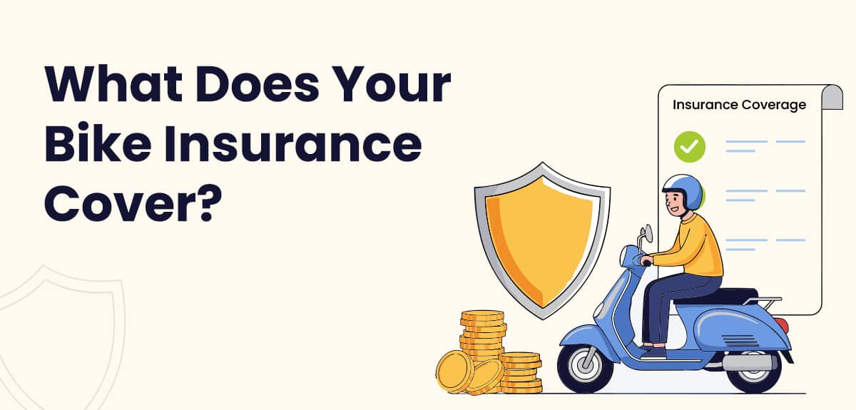 What Does Your Bike Insurance Cover?