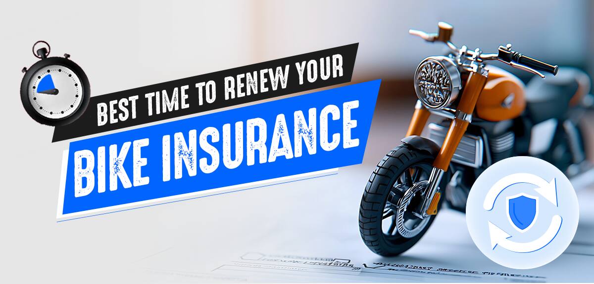 When is the Best Time to Renew Your Bike Insurance?