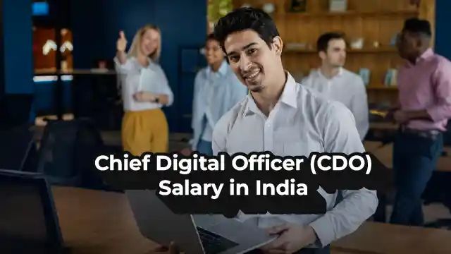 Chief Digital Officer Salary in India