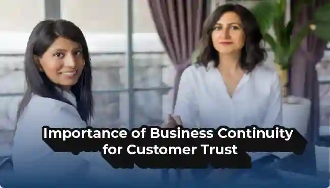 Importance of Business Continuity for Customer Trust