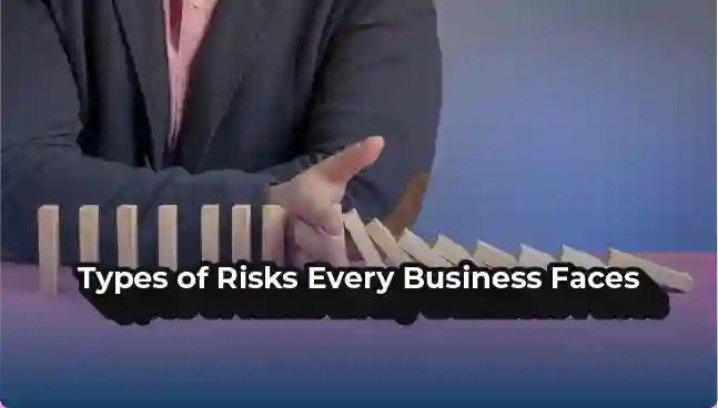 Types of Risks Every Business Faces