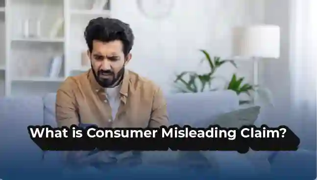 What is a Consumer Misleading Claim?