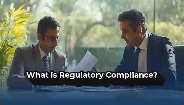What is Regulatory Compliance?