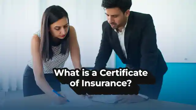 What is a Certificate of Insurance?