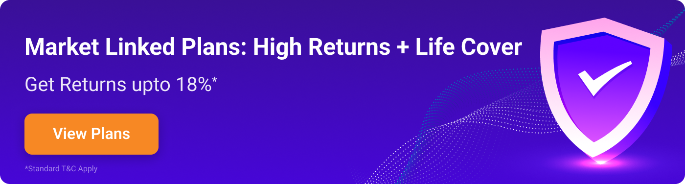 High Returns + Life Cover